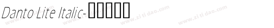 Danto Lite Italic字体转换
